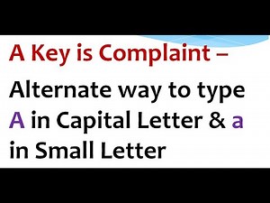Alternate Method to Type Letter A in Keyboard