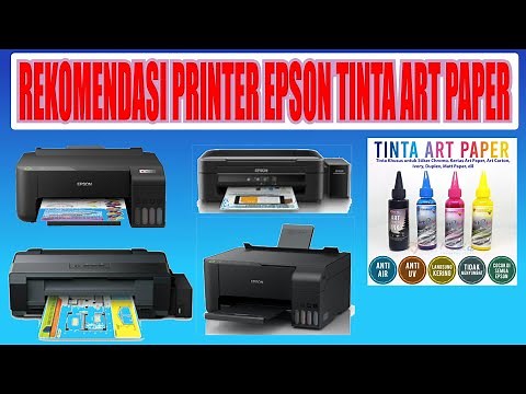Rekomendasi printer epson yang cocok untuk tinta artpaper, ‪@omdea‬