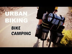 URBAN BIKING: Beginner Tips for Bike Camping