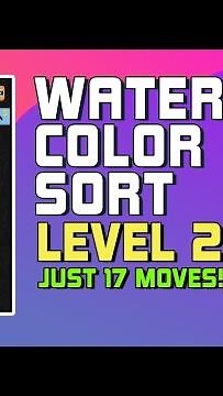 Water Color Sort Level 223 Walkthrough [17 Moves!]