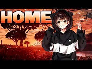 Nightcore - Home (Lyrics)