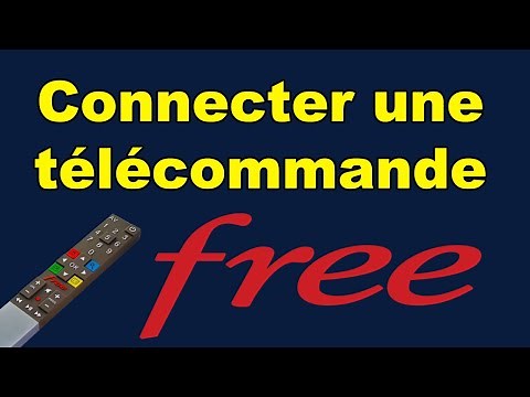 Comment connecter la télécommande Free