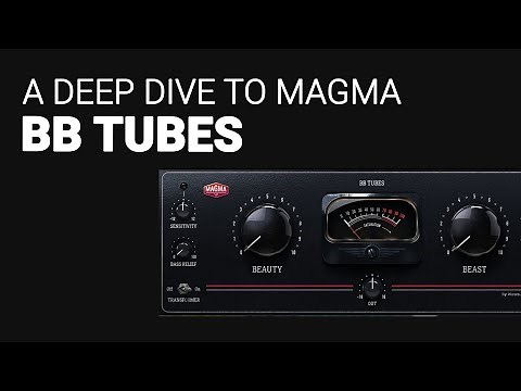The Waves MAGMA BB TUBES guide tutorial walk through