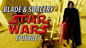Blade and Sorcery STAR WARS