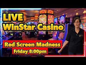 LIVE: Big Red Slots @ WinStar Casino * Friday Sept.11th 8:00pm #slots #casino