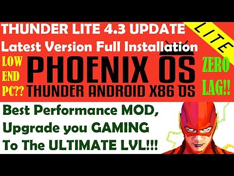 Phoenix Thunder Lite 4.3 Latest Update Installation | Best Phoenix OS for Low-end PC | 32/64-bit