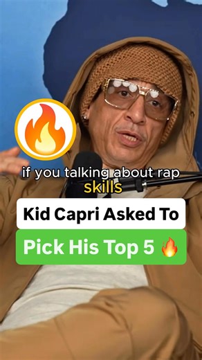 Kid Capri Asked To Pick His Top 5 🔥