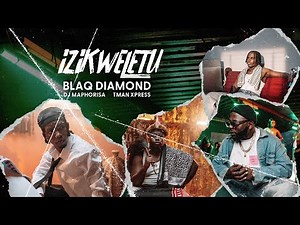 Blaq Diamond, DJ Maphorisa, Tman Xpress - Izikweletu | Afropop (Official Audio)