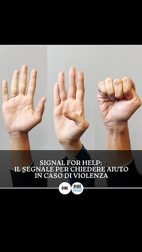 Se vedi qualcuno fare questo gesto chiama i soccorsi. Il Signal for Help è un segnale per chiedere aiuto in modo silenzioso in caso di violenza. Consiste nell’alzare la mano, con il pollice ripiegato sul palmo, e aprire e chiudere le altre quattro dita a pugno, finché l’altra persona non lo recepisce. Un simbolo conosciuto a livello globale, utilizzato per avvisare gli altri che ci si trova sotto minaccia quando si è impossibilitati a farlo con le parole. 1522 è il numero anti violenza e stalkin