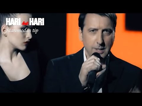 Hari Mata Hari - Staromodan tip (Official Video 2016)