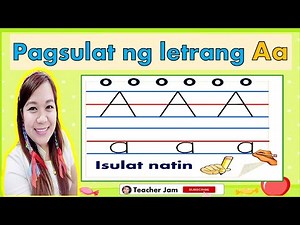 PAGSULAT NG LETRANG Aa | WRITING LETTER Aa