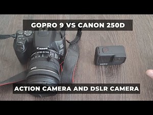 GoPro Hero 9 vs. Canon 250D - Ultimate Showdown of Action Cameras and DSLRs!