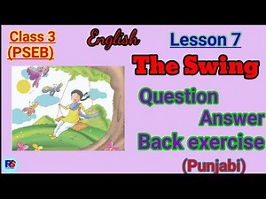 PSEB | English | Class 3 | Lesson 7 | The Swing | Question Answer