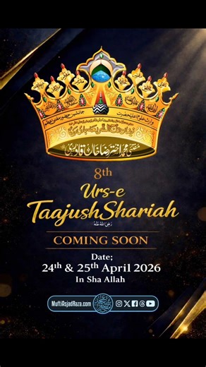 8th Urs-e Taajush Shariah Coming Soon 2026 | 24th and 25th April 2026 In Sha Allāh