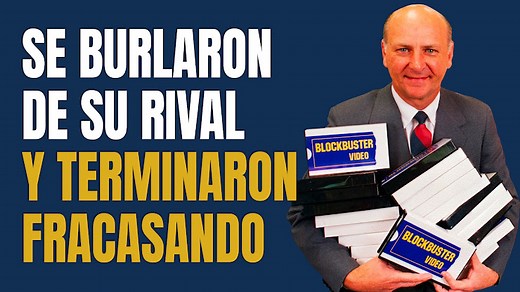 La historia de Blockbuster, la compañía que fracasó por su falta de visión