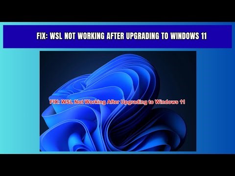 FIX WSL Not Working After Upgrading to Windows 11