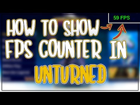 How To Display FPS Counter In Unturned (using Steam)