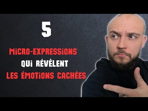 5 micro-expressions faciales qui révèlent les émotions cachées