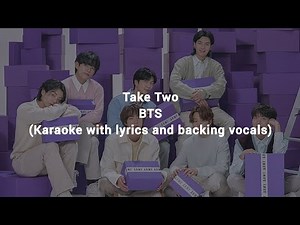 Take Two - BTS (Karaoke with lyrics and backing vocals)