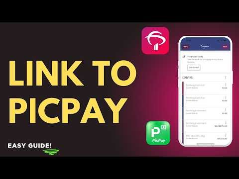 How to Link Bradesco Account to PicPay