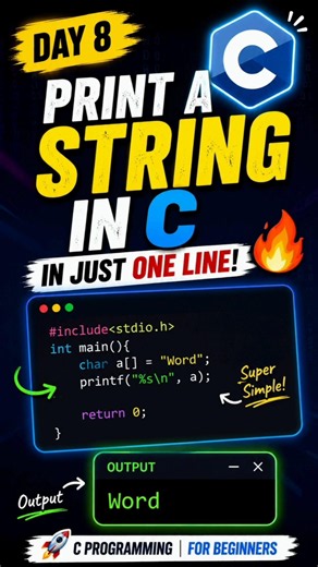 🚀 Day 8 | Print a String in C in Just One Line! 💻🔥 #dailycoding