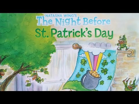 The Night Before St. Patrick's Day - By Natasha Wings - Children's Books Read Aloud