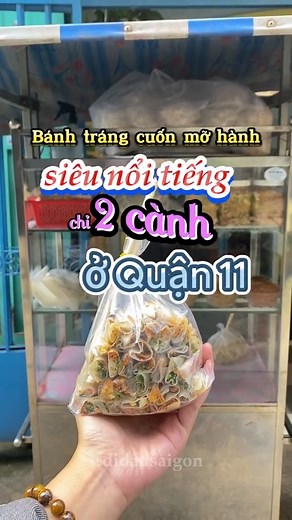 Tiệm bánh tráng cuốn mỡ hành ngon rẻ đáo để ai ai cũng biết ở quận 11 #saigon #didausaigon #quan11 #banhtrangmohanh | Thèm