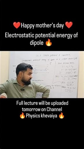 Electrostatic potential energy of dipole Full lecture 🔥