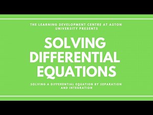 Solving Differential Equations by Separation of Variables