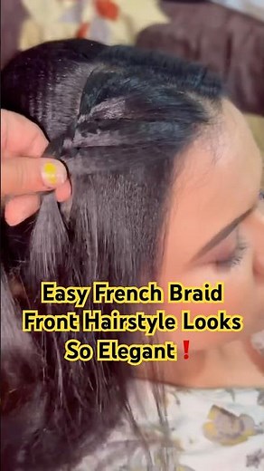 Elegant French Braid Front Hairstyle 💁‍♀️| Perfect for Weddings & Parties‼️