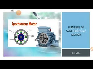 Hunting of Synchronous Motor