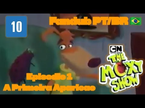 O Show do Moxy (1993) Episódio 1 - A Primeira Aparição (Fandub PT/BR 🇧🇷)