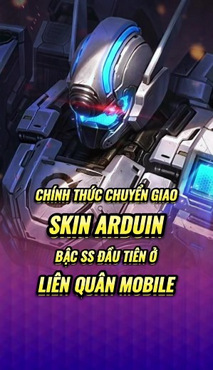 Chuyển Giao Skin Arduin Đặc Biệt Trong Liên Quân Mobile