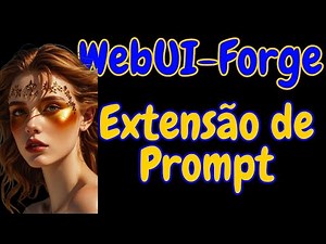 WebUI Forge - Prompt Extension