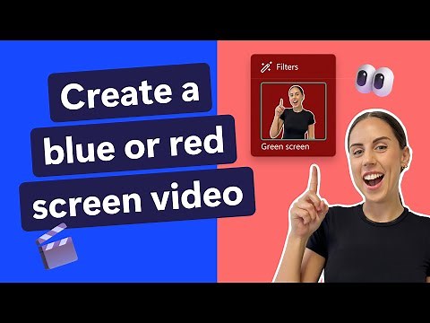 How to make blue or red screen videos