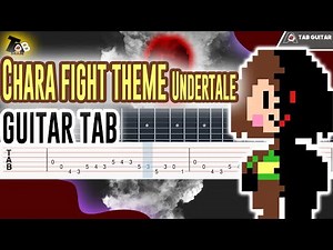 Undertale - Megalo Strike Back (Chara fight theme) Guitar Tutorial Tab
