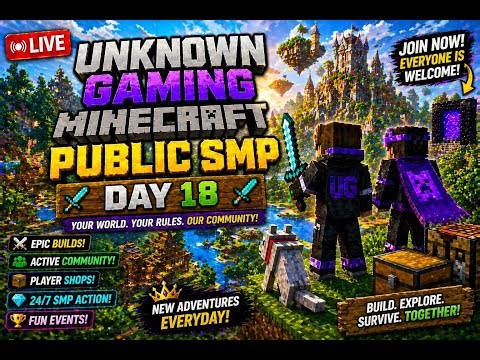 🔴 Minecraft LIVE | Public SMP Day 18 🌍 | Grinding, Tools & Armor Upgrades ⚒️ | Unknown Gaming