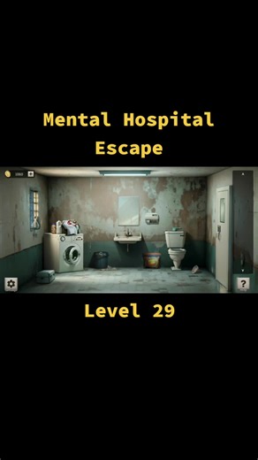 Escape from the Mental Hospital: Level 29 Guide