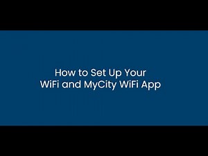 Cityside Fiber | How to Set Up Your WiFi and MyCity WiFi App