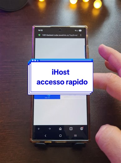 Accesso molto rapido ad iHost da mobile e remoto. #SonoffItaly #domotica #sonoff #tutorial #faidate