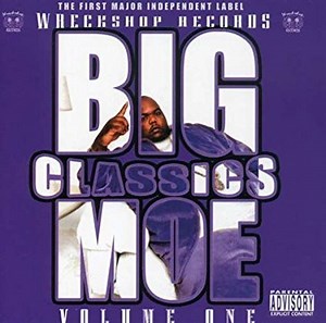 Big Moe - Classics Volume One
