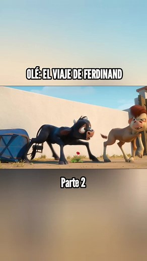 Ferdinand: El viaje del toro y sus sueños