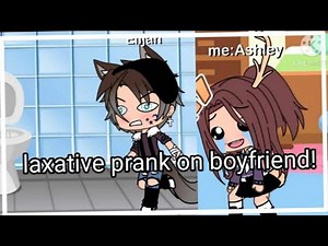 gacha life laxative prank on bf by Ashley xxx prank wars #9 inspired read desc