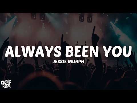 Jessie Murph - Always Been You (Lyrics)