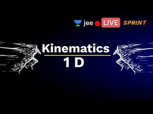 Kinematics 1D | Unacademy JEE | JEE LIVE SPRINT | IIT JEE Physics | Namo Sir Video Lecture
