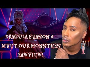 Dragula Season 6 Meet Our Monsters Rawview
