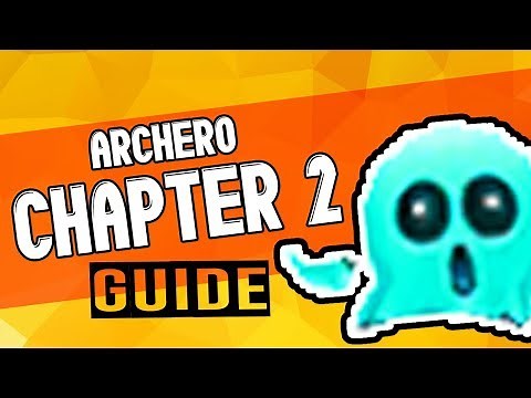 ARCHERO: Chapter 2 Guide - How to Beat ALL 1 - 50 Levels! | Tips & Tricks | Gameplay