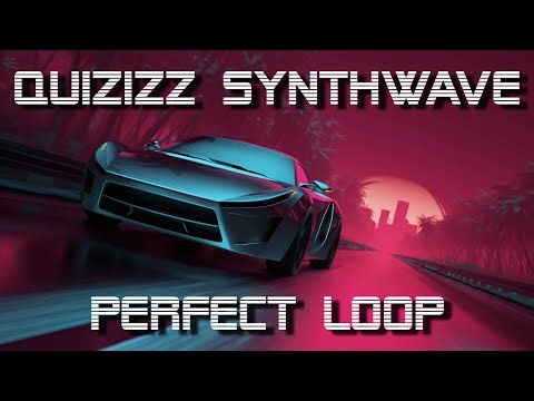 Quizizz Synthwave Perfect Loop