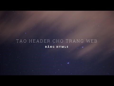 Tạo header cho trang web bằng HTML5