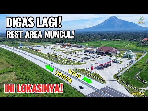 The Jogja–Solo Toll Road is Back on Track! Rest Area Construction Begins After the 2026 Return Fl...